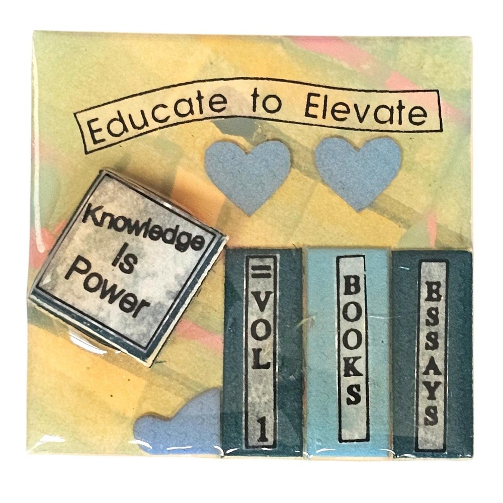 Vintage Lucinda Book Pin Educate to Elevate Knowledge is Power Teacher Librarian